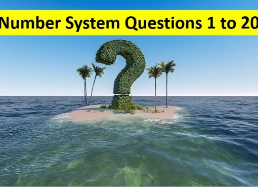 Number System Questions with Solutions Q No 1 To Q No 20