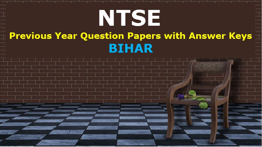 ntse-previous-year-question-papers-with-answer-keys-bihar