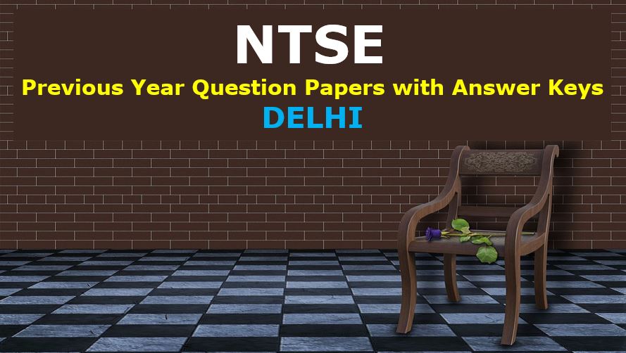 ntse-previous-year-question-papers-with-answer-keys-delhi