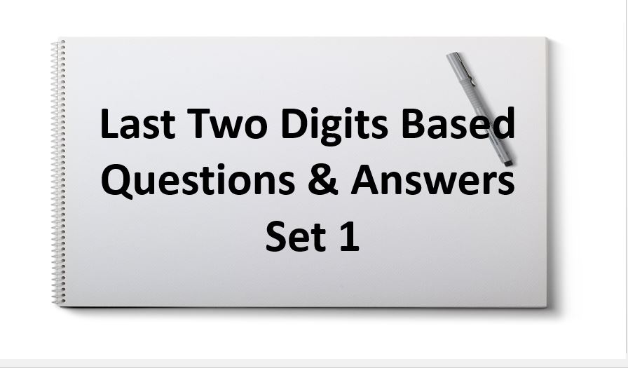 last two digits based questions and answers set 1