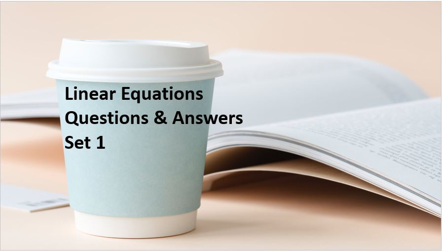 linear equations questions and answers set1
