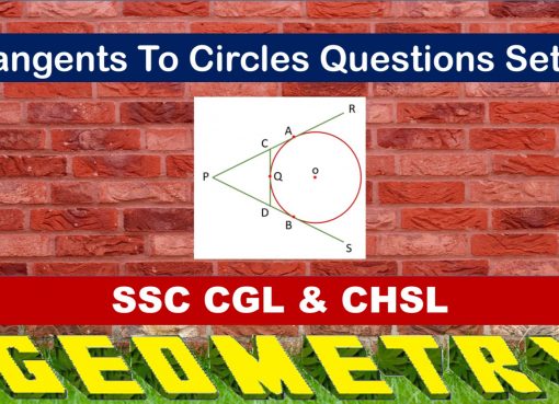 SSC CGL Geometry Tangent To Circles Set 1