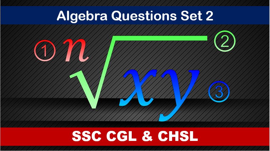 ssc cgl chsl algebra set 2