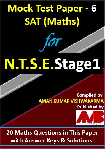 NTSE Stage 1 Mock Test Papers for SAT Maths