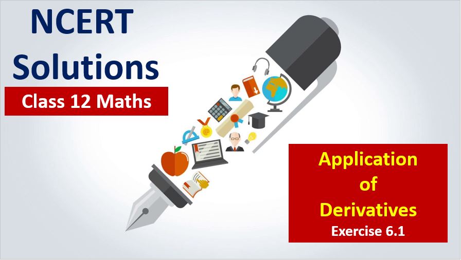 NCERT-Solutions-for-Class-12-Maths-Application-of-Derivatives