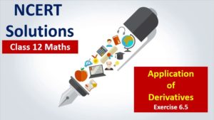 NCERT-Solutions-for-Class-12-Maths-Application-of-Derivatives
