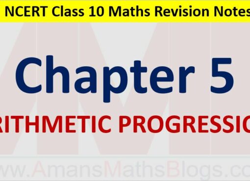 Arithmetic Progressions CBSE NCERT Notes Class 10 Maths Chapter 5 PDF Download Amans Maths Blogs