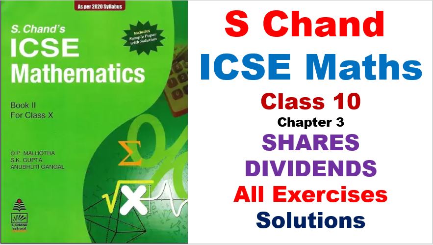 S Chand Icse Maths Solutions Class 10 Chapter 3 Shares And Dividends