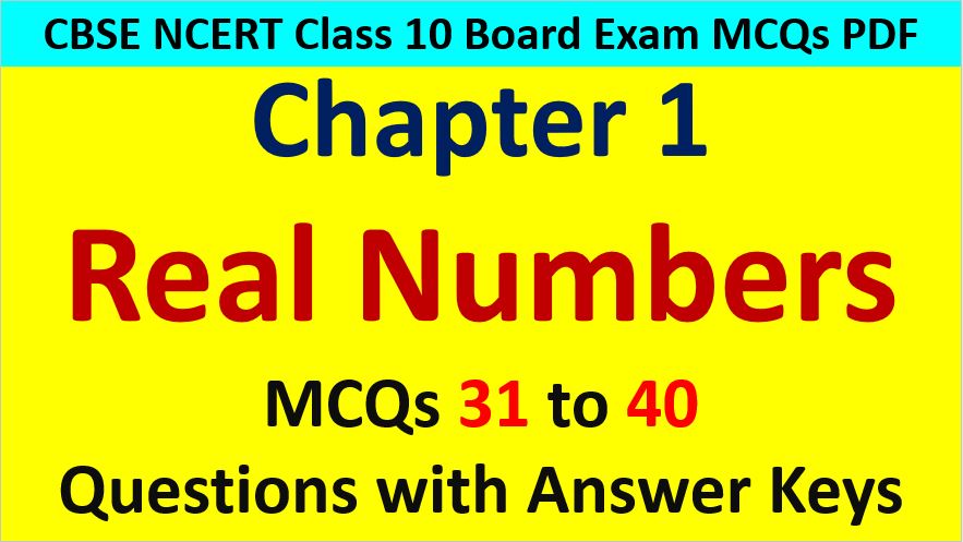 Extra MCQ Questions for Class 10 Maths Real Numbers