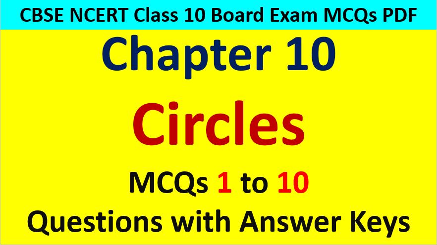 MCQ Questions for Class 10 Maths Chapter 10 Circles 1 to 10 with Answer Keys PDF AMBiPi
