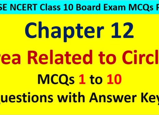 MCQ Questions for Class 10 Maths Chapter 12 Area Related to Circles 1 to 10 with Answer Keys PDF AMBiPi