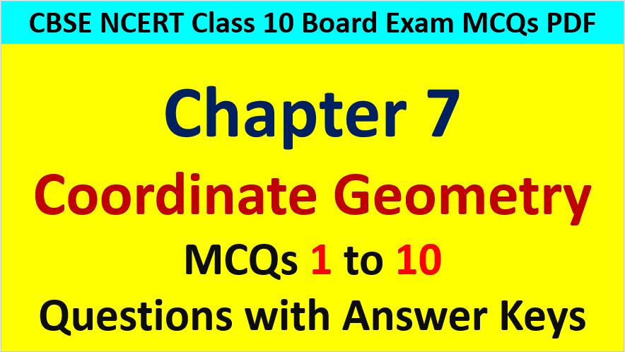 MCQ Questions for Class 10 Maths Chapter 7 Coordinate Geometry 1 to 10 with Answer Keys PDF AMBiPi