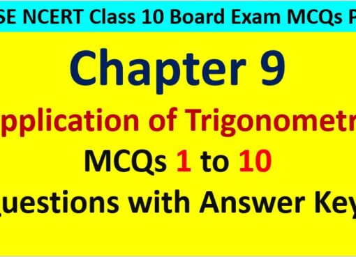 MCQ Questions for Class 10 Maths Chapter 9 Application of Trigonometry 1 to 10 with Answer Keys PDF AMBiPi