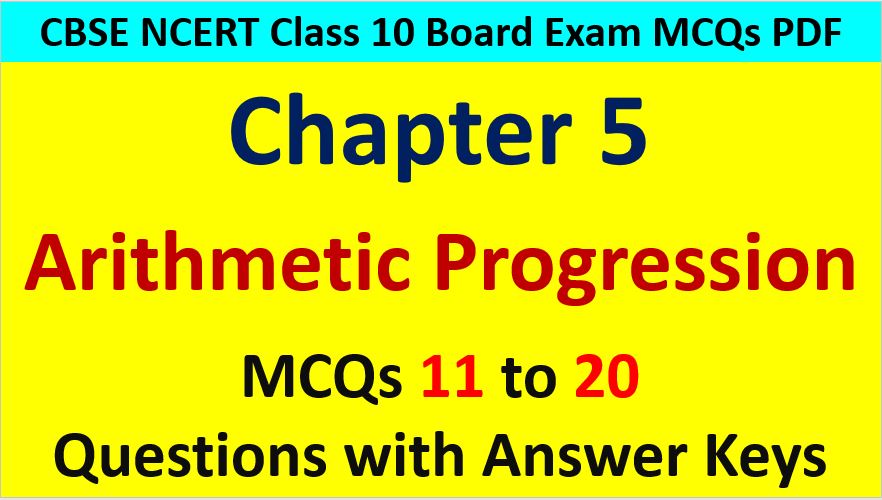 Arithmetic Progression Class 10 Maths MCQ Questions with Answer Keys
