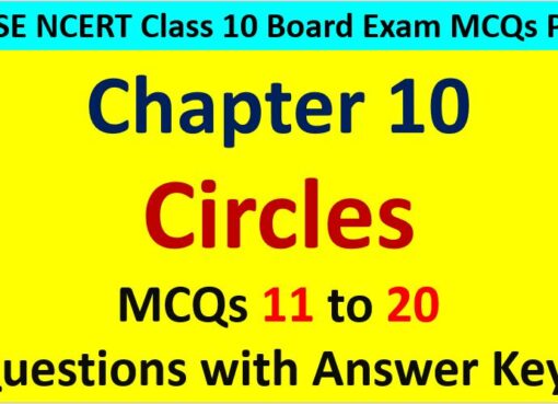 Circles Class 10 Maths MCQ with Answer Keys Solutions PDF Download