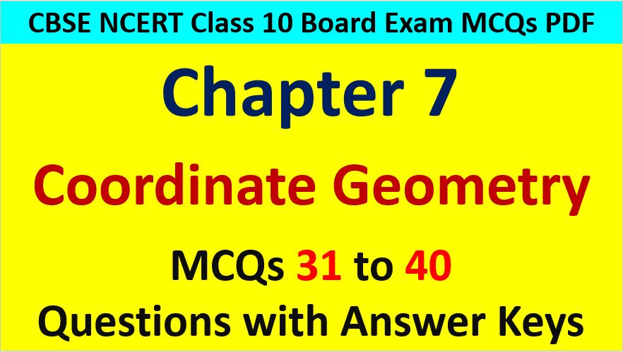 Extra MCQ Questions for Class 10 Maths Chapter 7 Coordinate Geometry