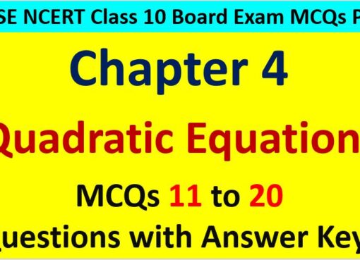 Quadratic Equations Class 10 Maths MCQ Questions with Answer Keys