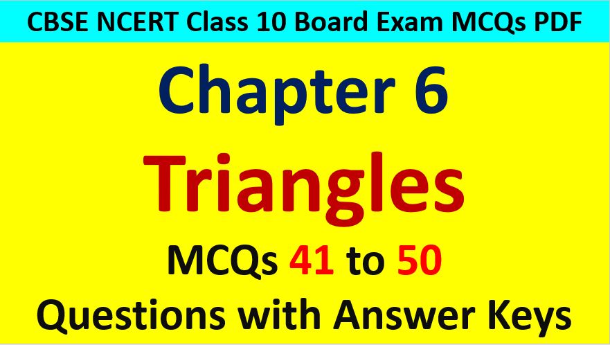 Triangles CBSE Class 10 MCQ Questions with Answers Keys