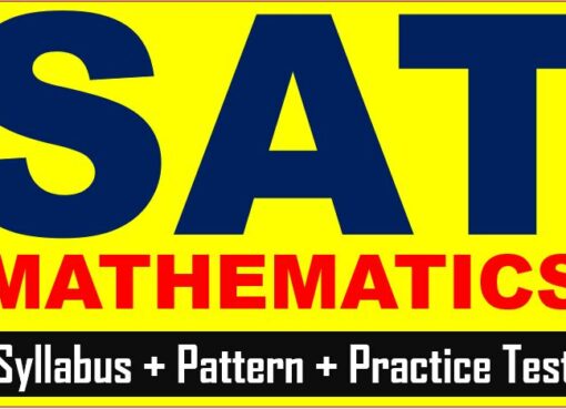 SAT Exam Math Syllabus Section Pattern Practice Test Questions Answer Keys