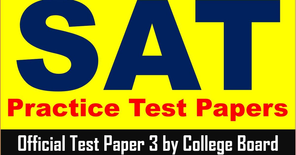 SAT Practice Test 3 Answers SAT Prep Online Tutor AMBiPi