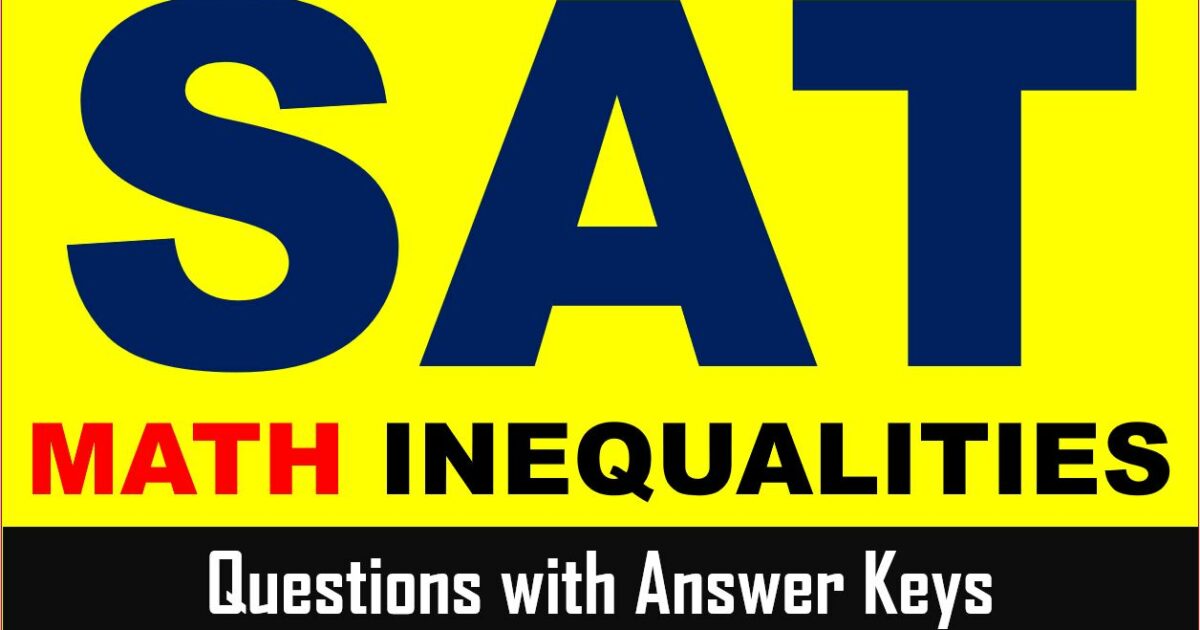 SAT-Inequalities-Practice-Questions-with-Answer-Keys-SAT-Math-Online-Courses-AMBiPi