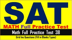 SAT Math Practice Test Online 21 Grid Ins Questions with Answer Keys SAT Online Tutor AMBiPi