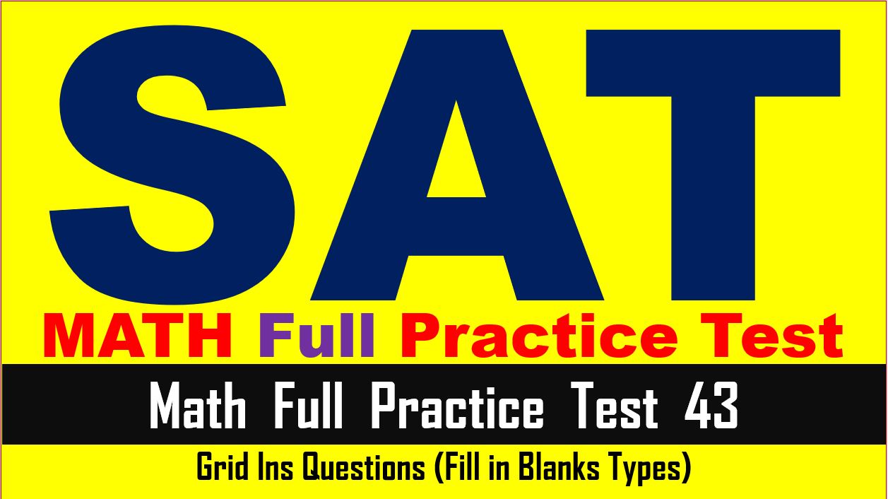 SAT Math Practice Test Online 21 Grid Ins Questions with Answer Keys SAT Online Tutor AMBiPi
